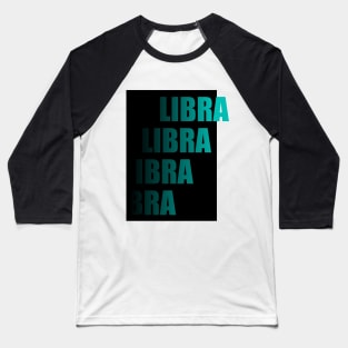 Libra Text Design Baseball T-Shirt